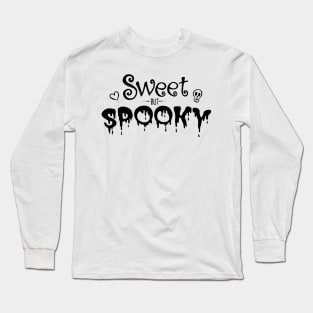 Sweet but Spooky - Black Long Sleeve T-Shirt